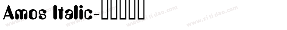 Amos Italic字体转换